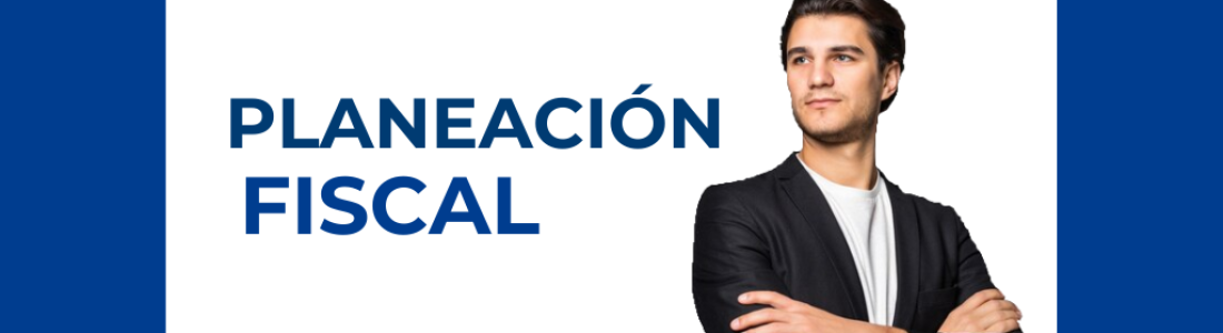 PLANEACIÓN FISCAL.