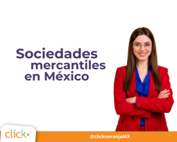 SOCIEDADES MERCANTILES EN MÉXICO