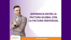 DIFERENCIA ENTRE LA FACTURA GLOBAL CON LA FACTURA INDIVIDUAL